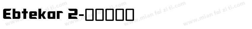 Ebtekar 2字体转换